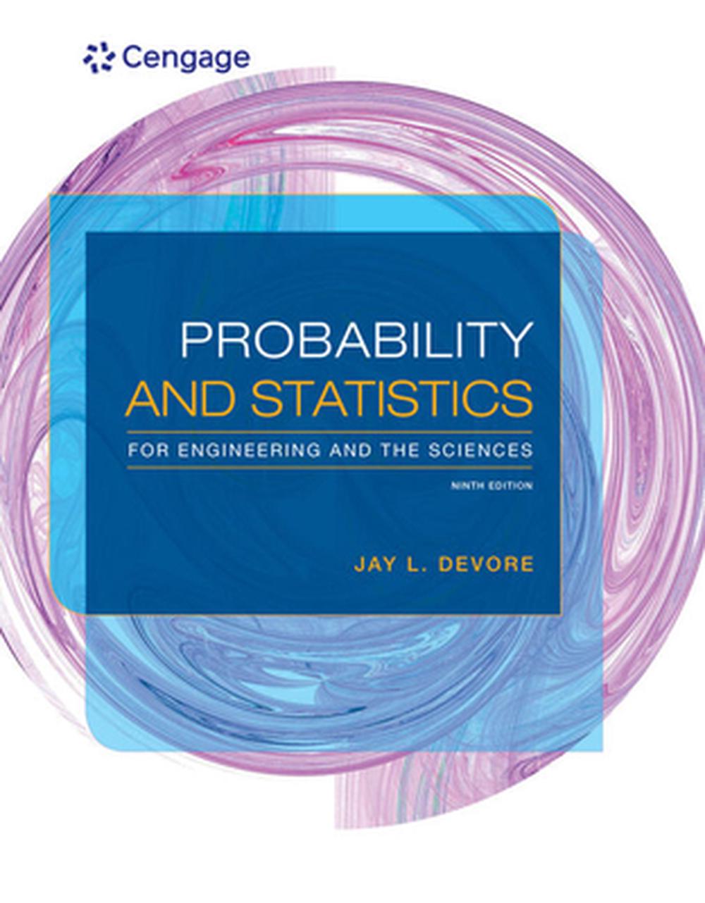 The Probability and Statistics for Engineering and the Sciences, 9th