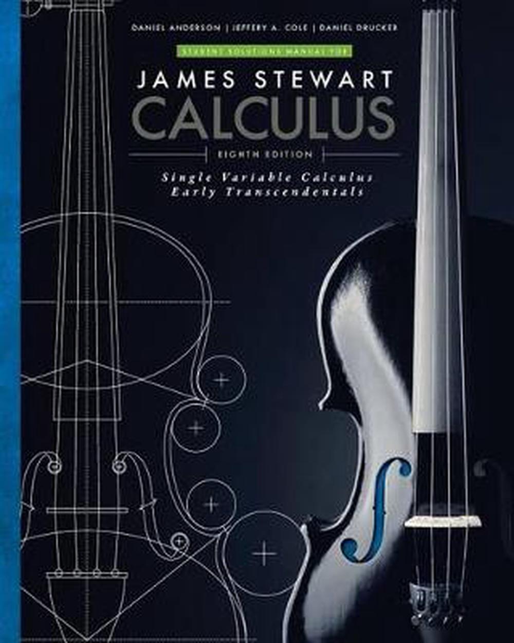Student Solutions Manual For Stewart S Single Variable Calculus Early Transcendentals 8th James Stewart Paperback 9781305272422 Buy Online At The Nile