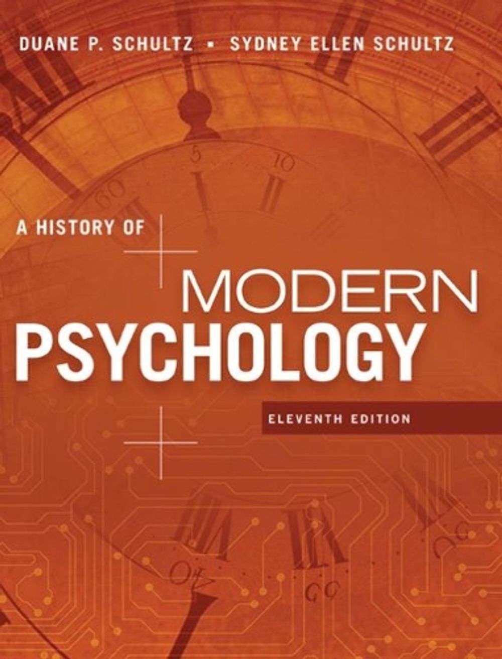A History of Modern Psychology, 11th Edition by Duane Schultz - ISBN: 9781305630048