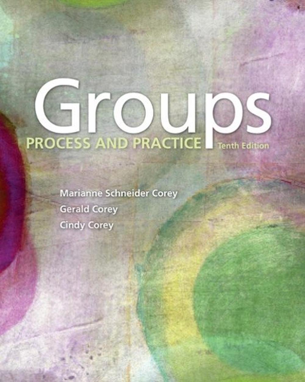 Groups, 10th Edition by Gerald Corey, Hardcover, 9781305865709 Buy