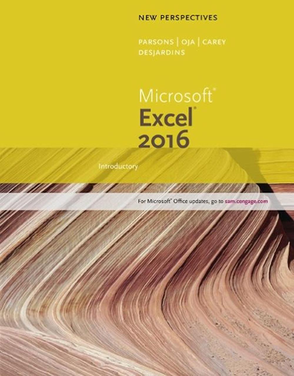 New Perspectives MicrosoftÂ® Office 365 & Excel 2016, 9781305880429