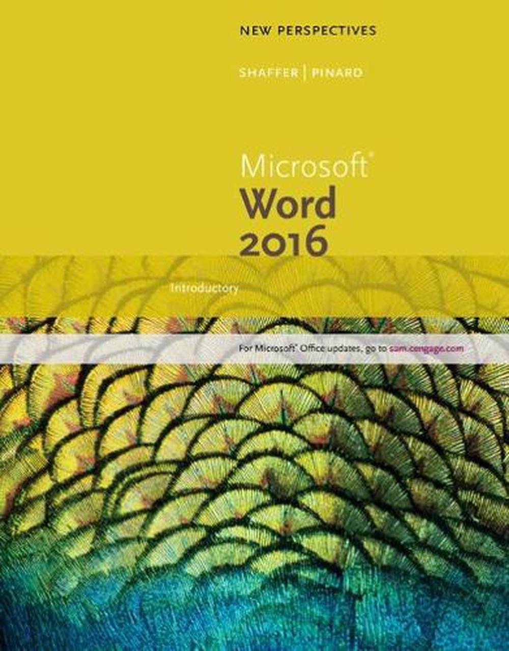 New Perspectives MicrosoftÂ® Office 365 & Word 2016, 9781305880955