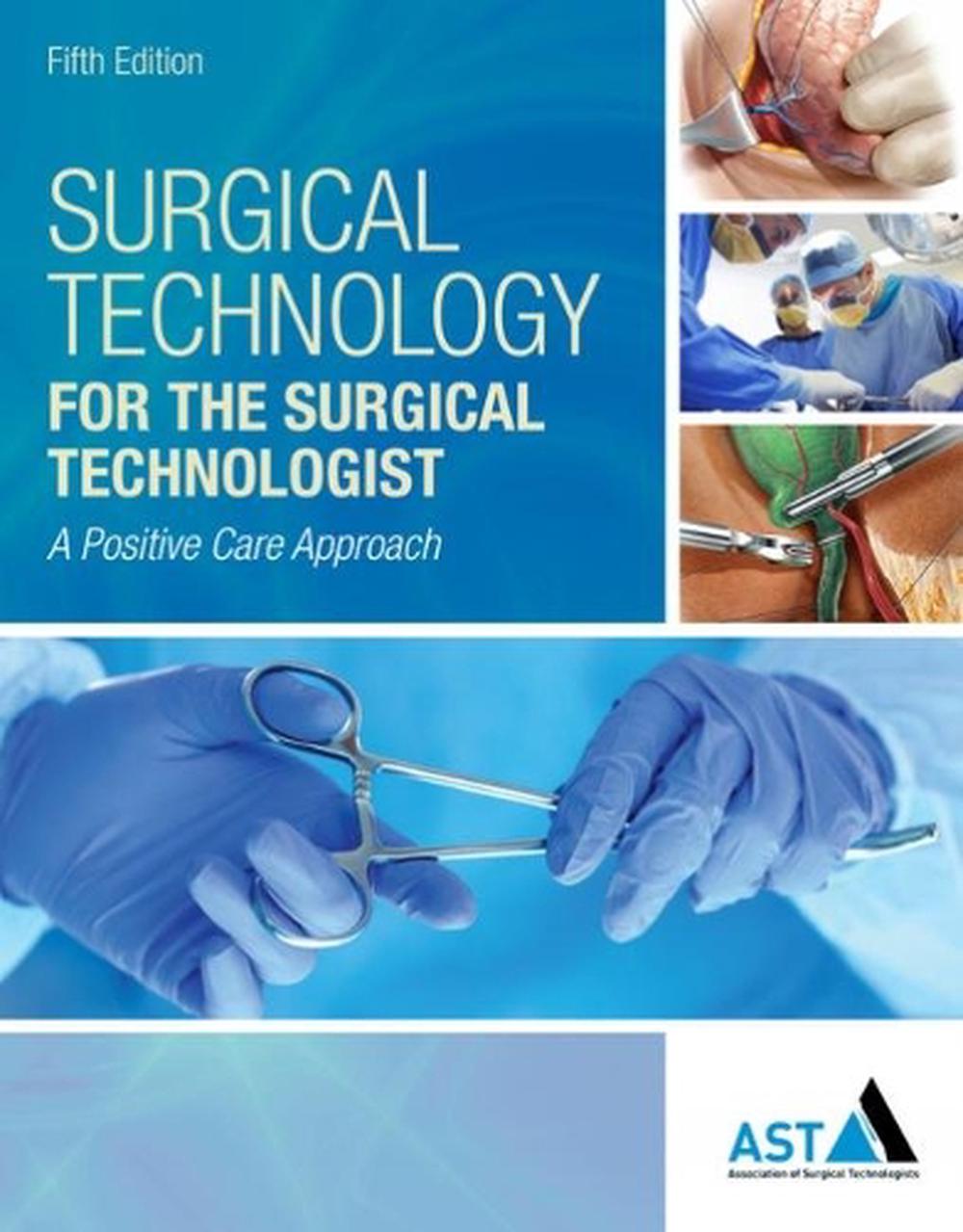 Surgical Technology for the Surgical Technologist by Association of