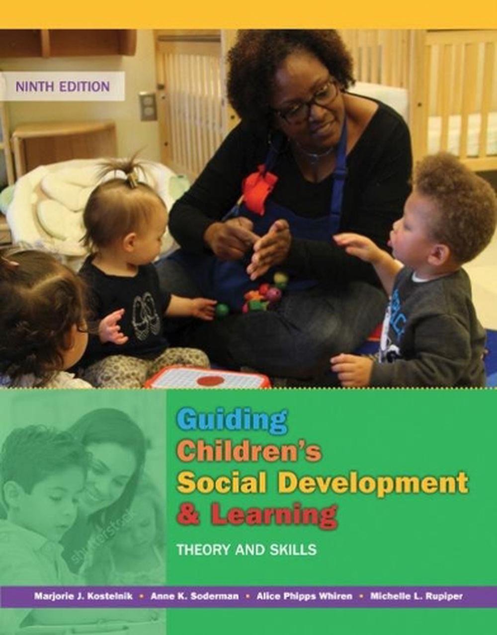 Guiding Children's Social Development and Learning, 9th Edition, 9781305960756