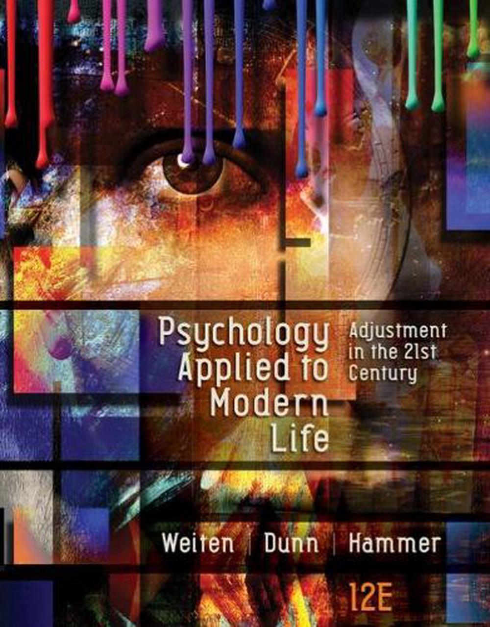 Psychology Applied to Modern Life by Wayne Weiten, Hardcover