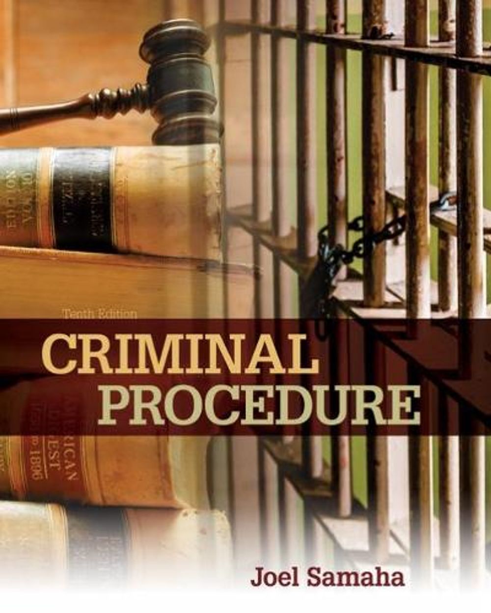 Criminal Procedure, 10th Edition by Joel Samaha - ISBN: 9781305969001