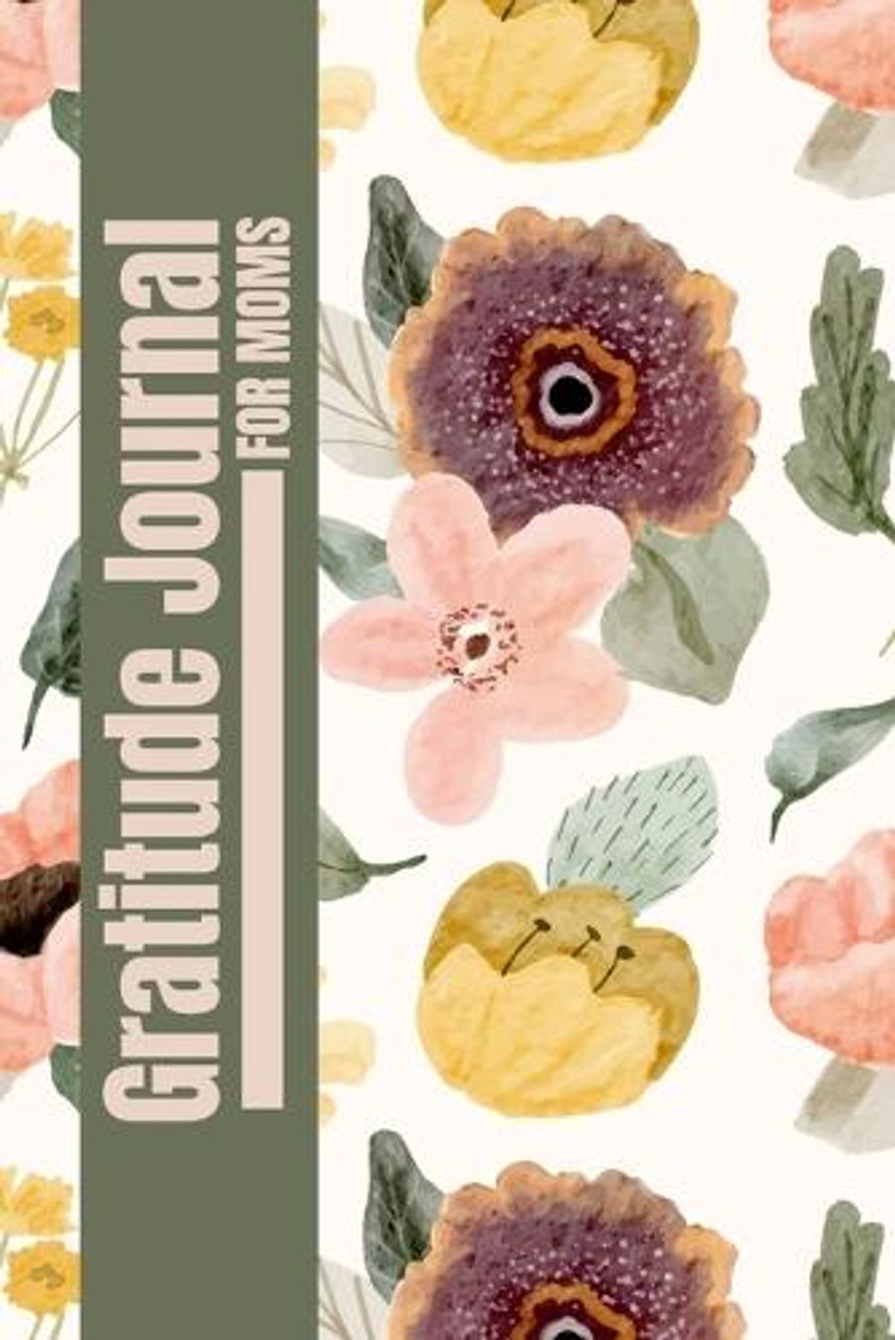 Gratitude Journal for Moms by Creative Visions Publishing - ISBN: 9781312692237