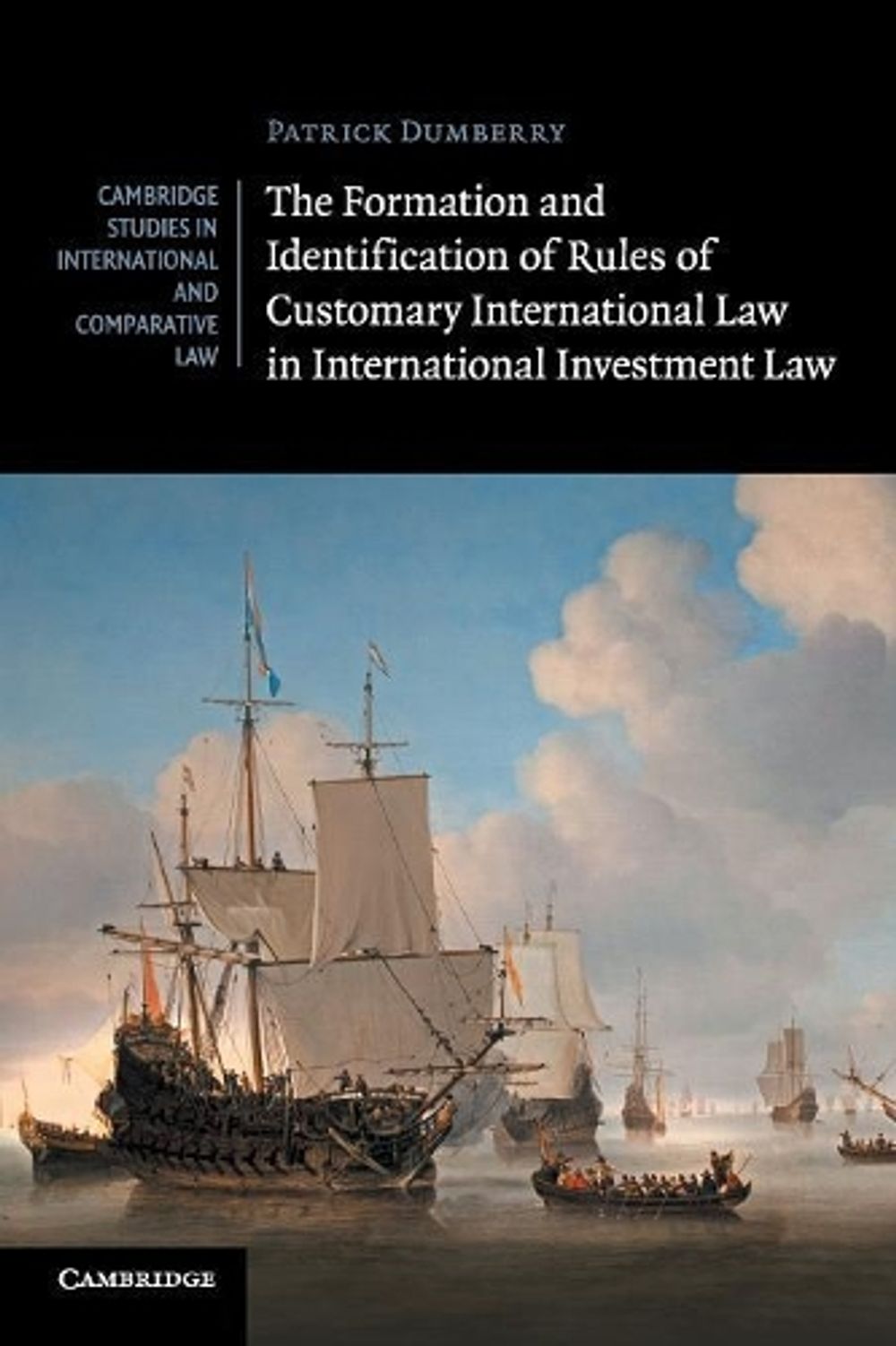Dumerry The Formation and Identification of Rules of Customary International ...