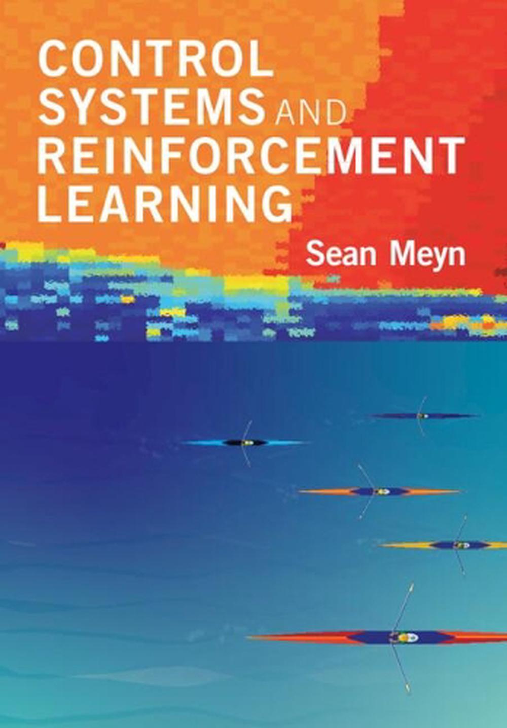 Control Systems and Reinforcement Learning, 9781316511961