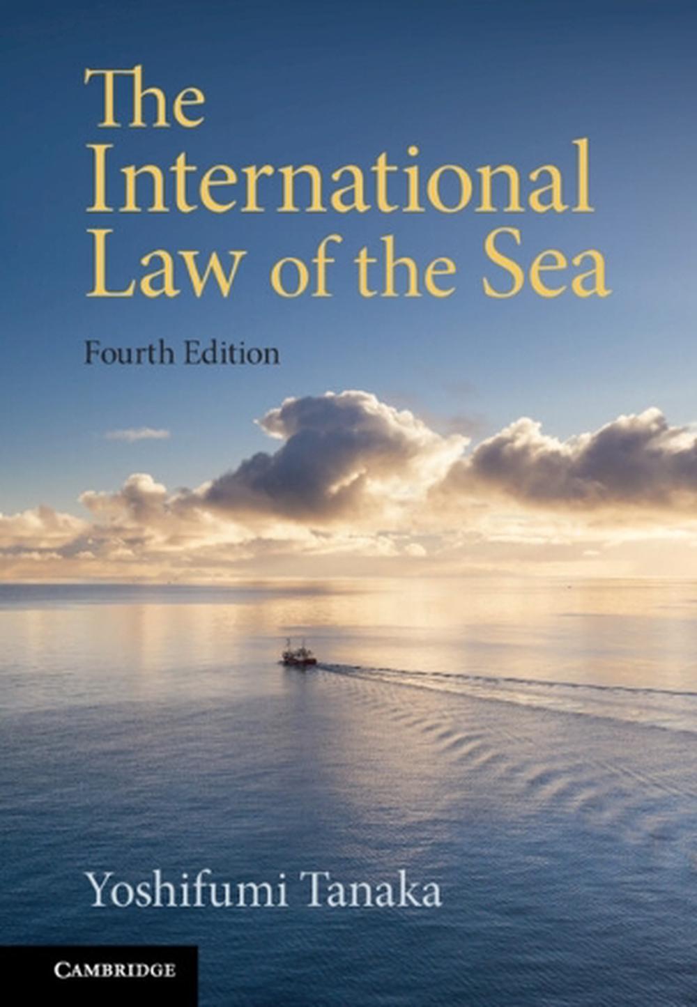 The International Law of the Sea, 9781316516881