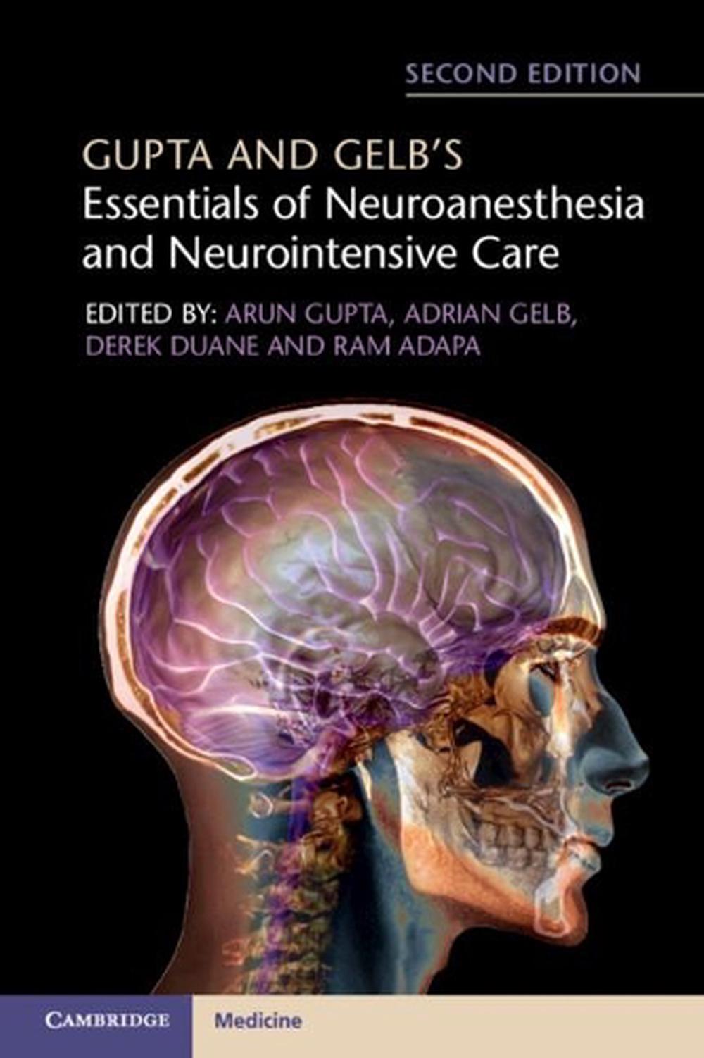 Gupta and Gelb's Essentials of Neuroanesthesia and Neurointensive Care, 9781316602522