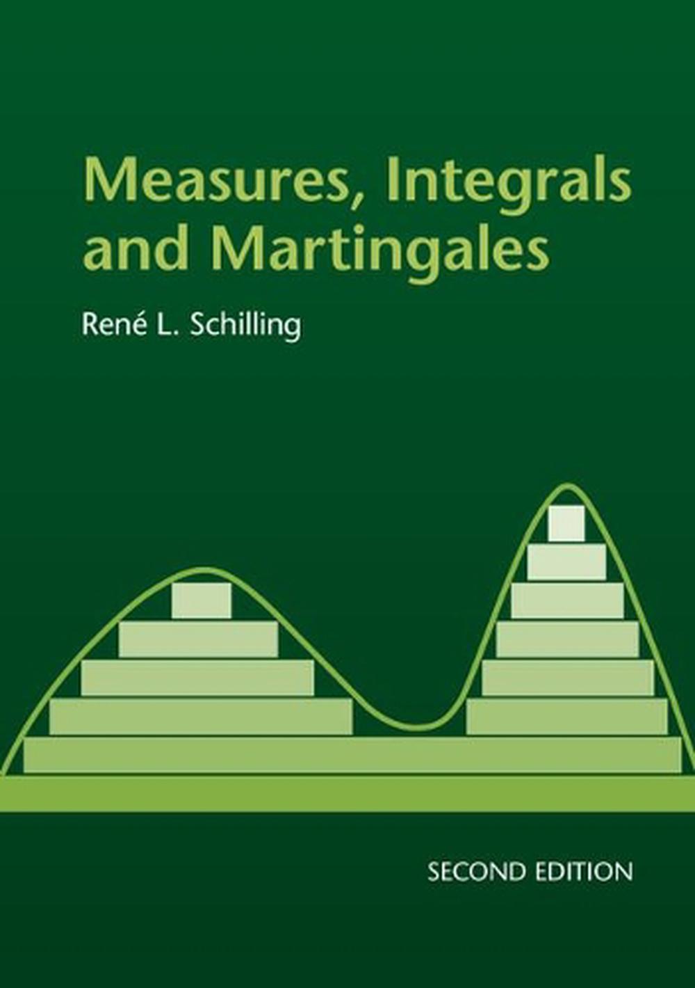 Measures, Integrals and Martingales, 9781316620243