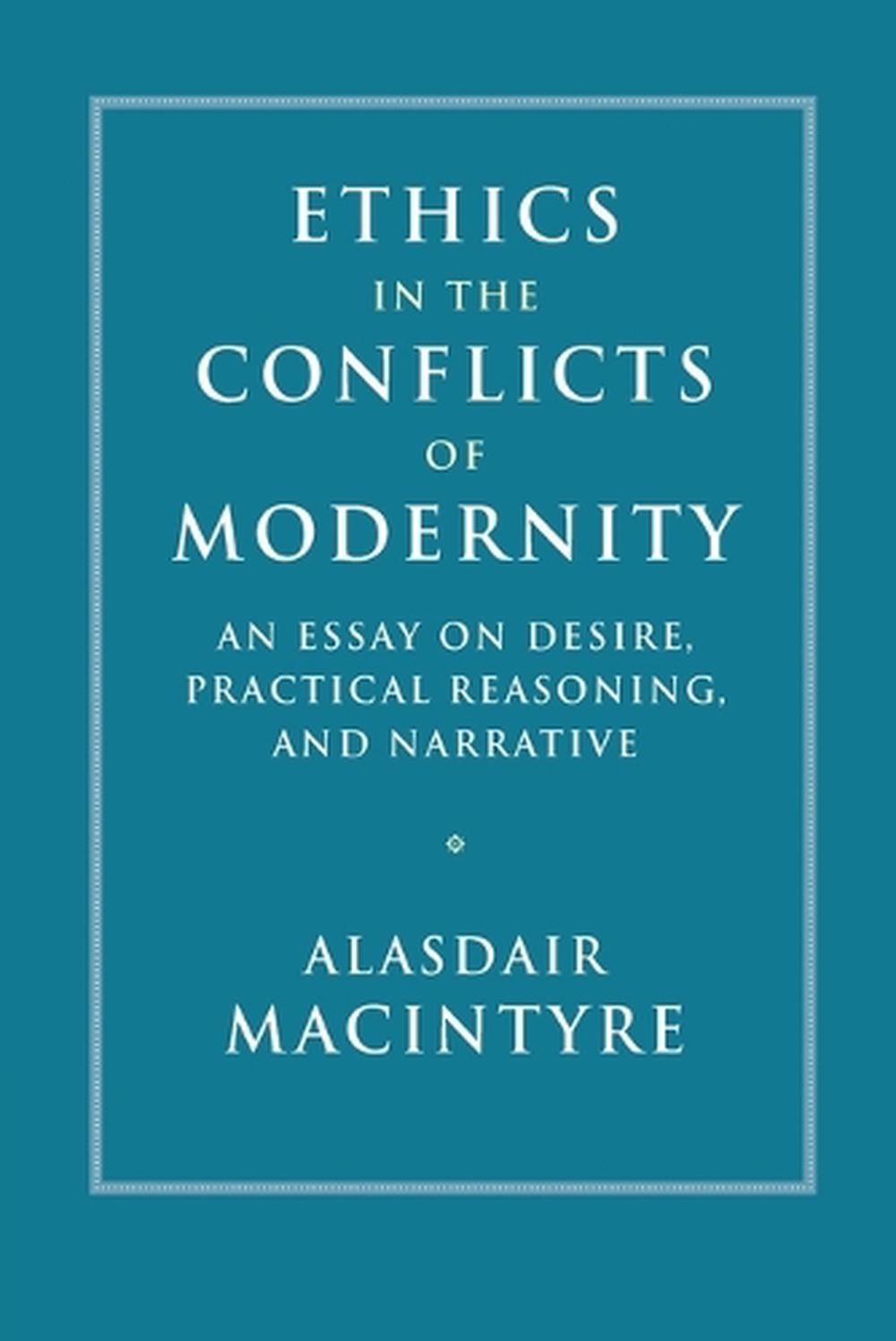 Ethics in the Conflicts of Modernity by Alasdair MacIntyre - ISBN: 9781316629604