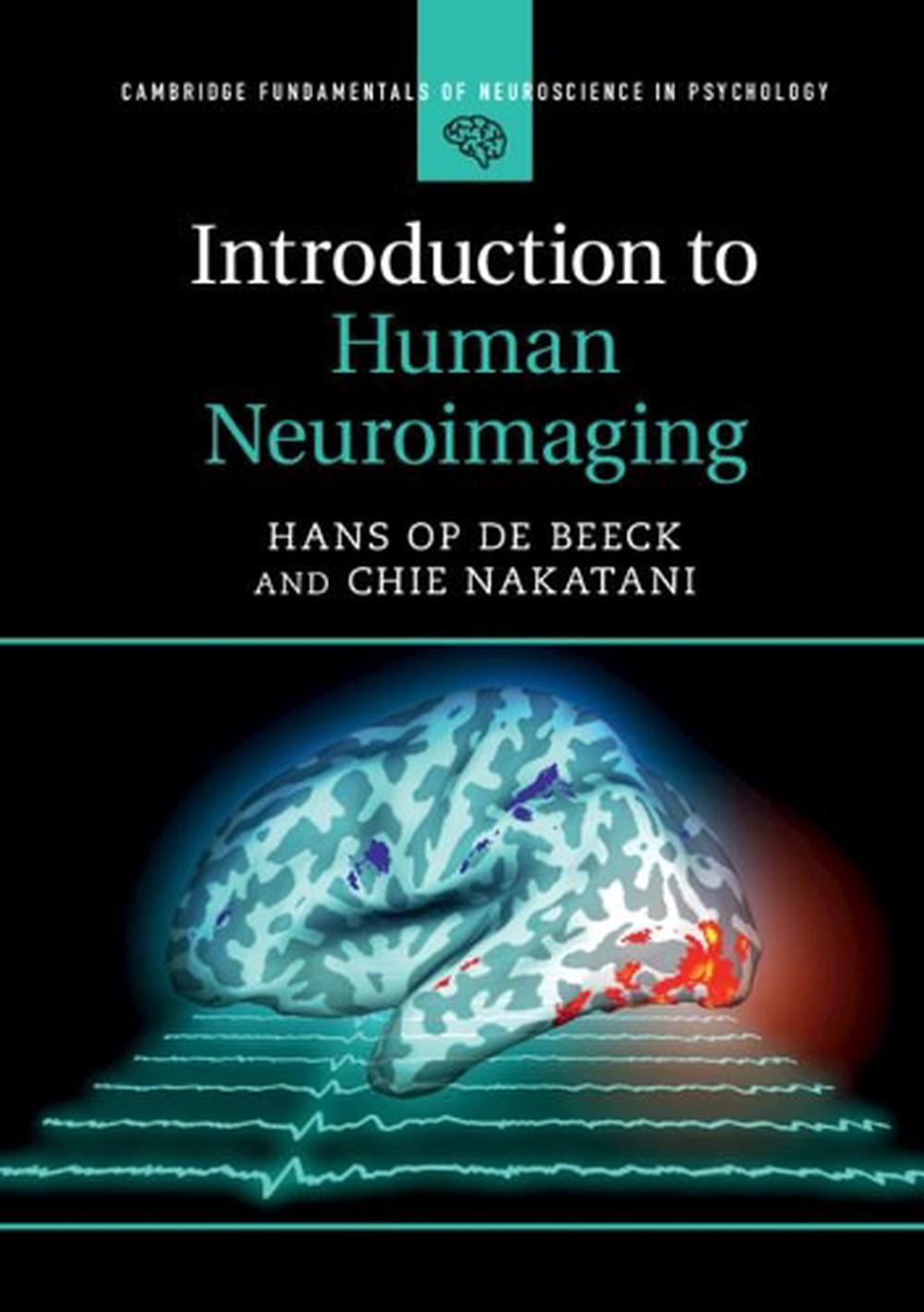 Introduction to Human Neuroimaging, 9781316632185
