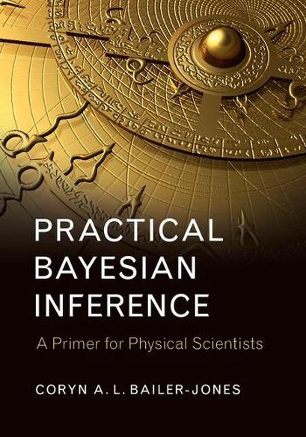 Practical Bayesian Inference, 9781316642214