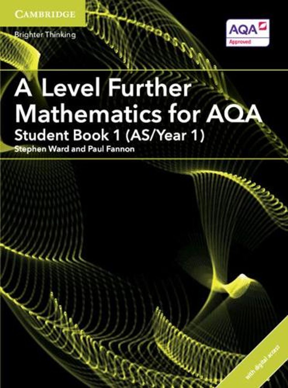 A Level Further Mathematics for AQA Student Book 1 (AS/Year 1) with Digital Access (2 Years) by Paul Fannon - ISBN: 9781316644294