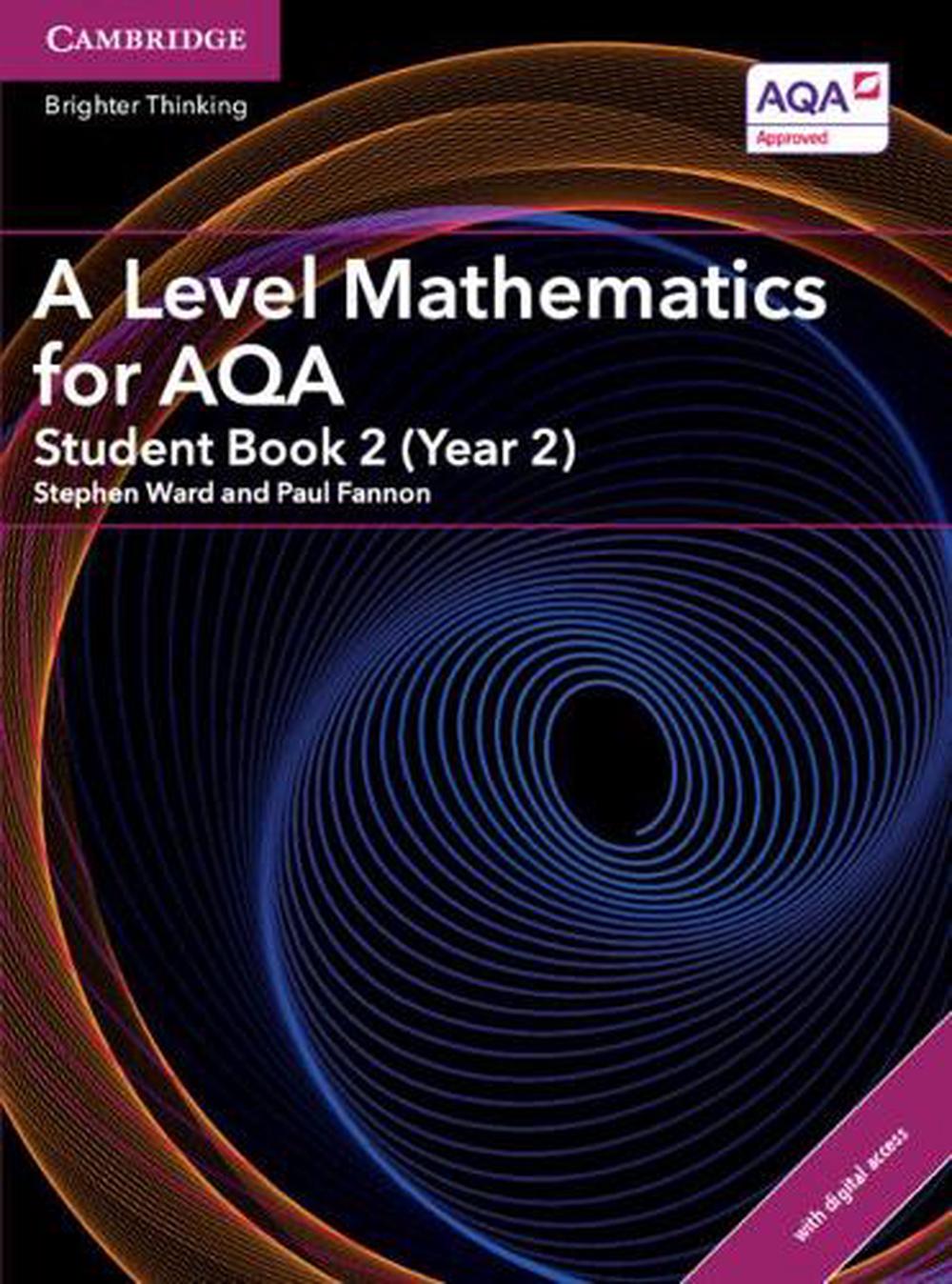 A Level Mathematics for AQA Student Book 2 (Year 2) with Digital Access (2 Years), 9781316644690