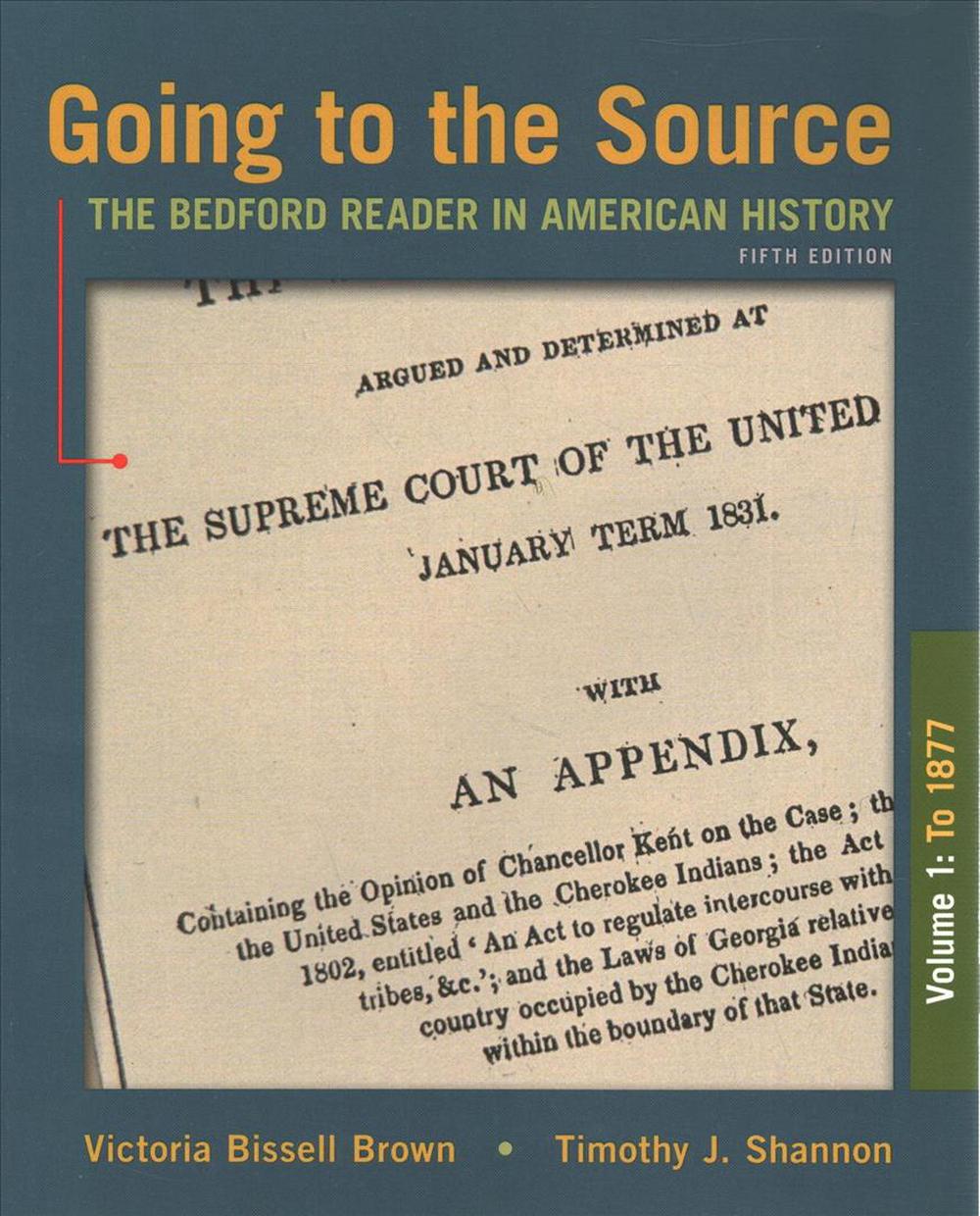 Going to the Source, Volume I: To 1877, 9781319105976
