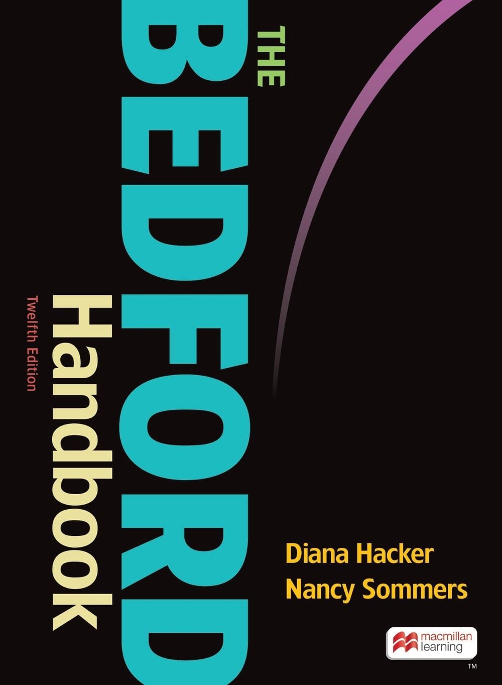 The Bedford Handbook, 12th Edition by Diana Hacker - ISBN: 9781319332020