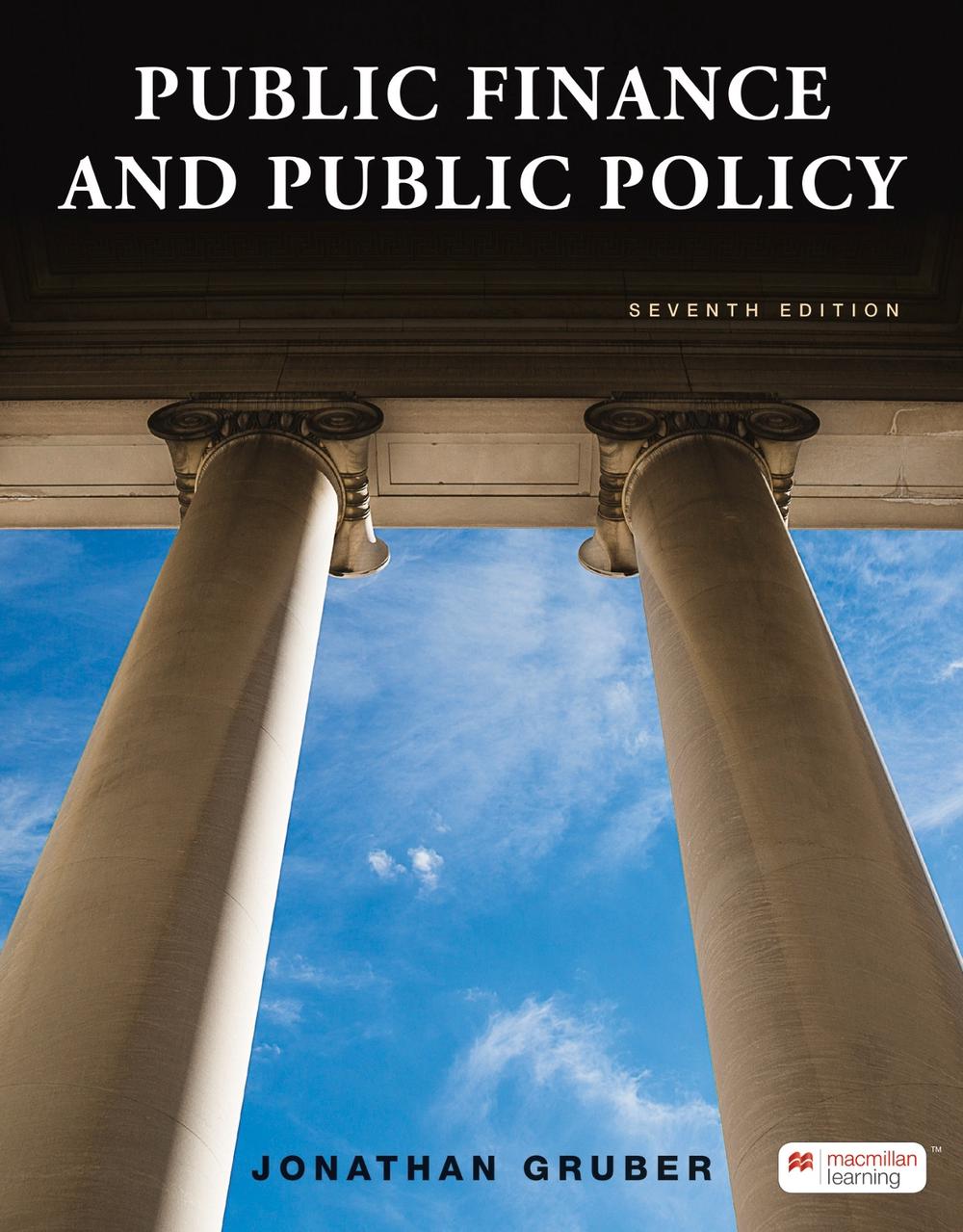 Public Finance and Public Policy (International Edition), 7th Edition, 9781319466923