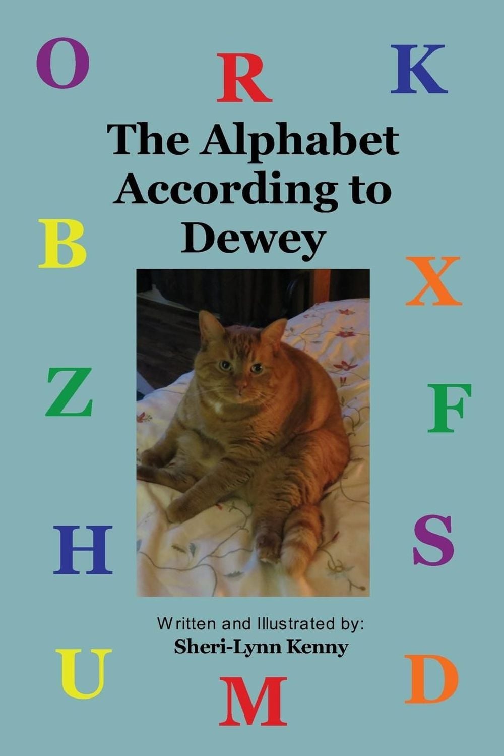The Alphabet According to Dewey by Sheri-Lynn Kenny - ISBN: 9781320244046