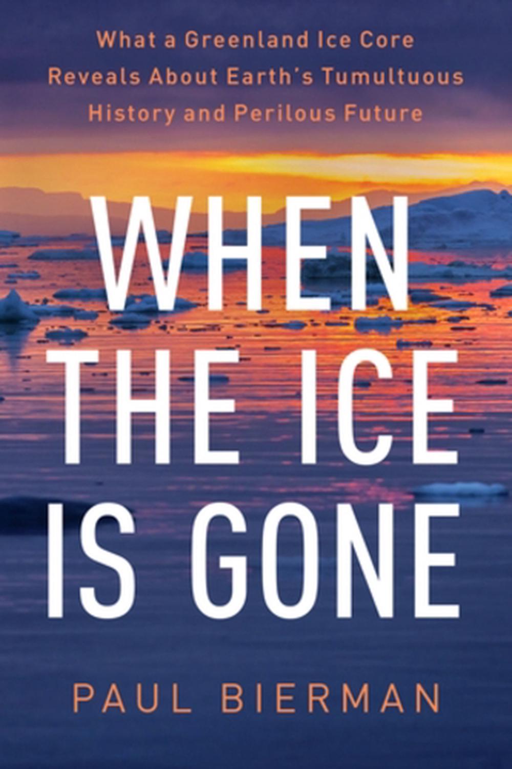 When the Ice Is Gone, 9781324020677