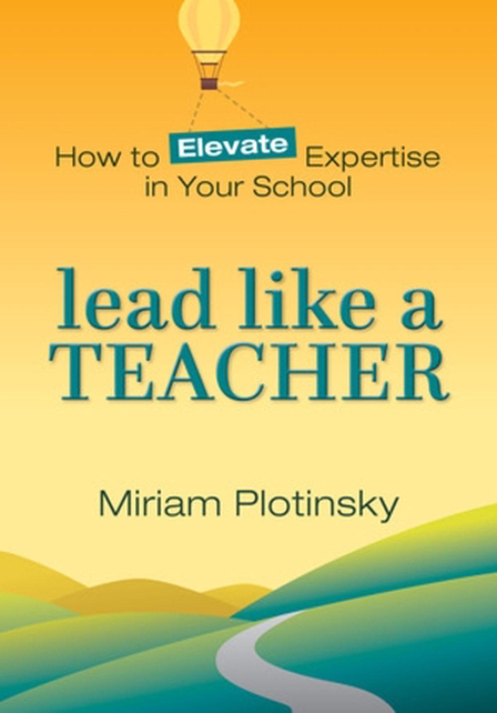 Lead Like a Teacher, 9781324030836
