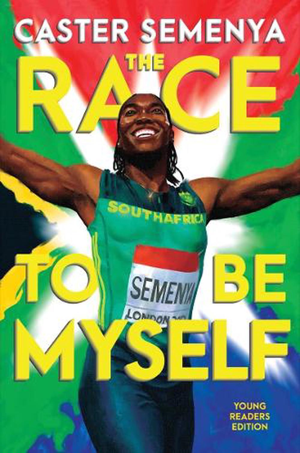 The Race to Be Myself Young Readers Edition, 9781324030973