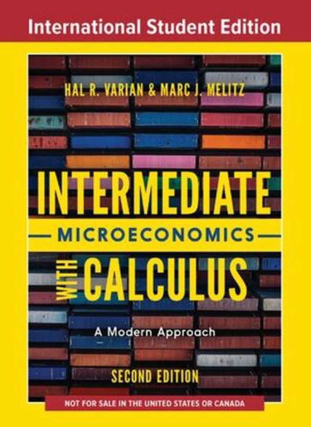 Intermediate Microeconomics with Calculus, 9781324034438
