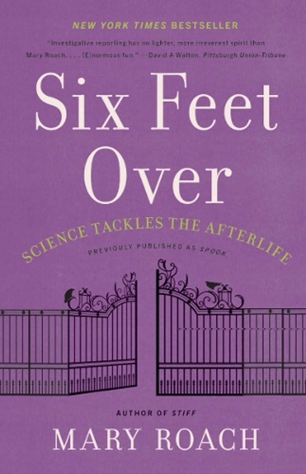 Six Feet Over by Mary Roach - ISBN: 9781324036043