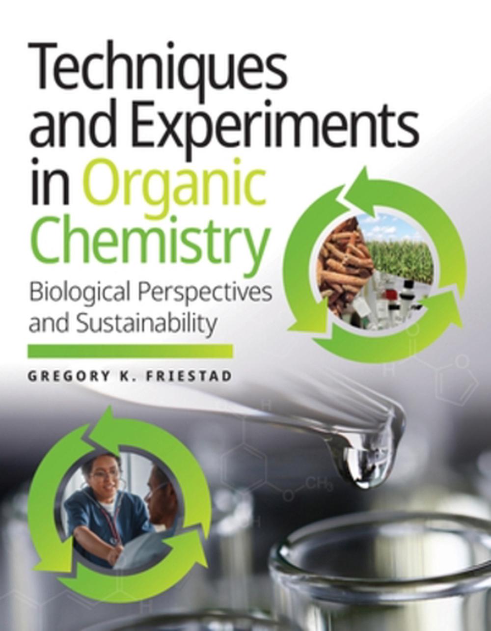 Techniques and Experiments in Organic Chemistry, 9781324045779