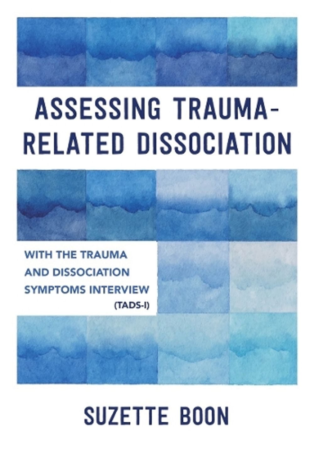 Assessing Trauma-Related Dissociation by Suzette Boon - ISBN: 9781324052579