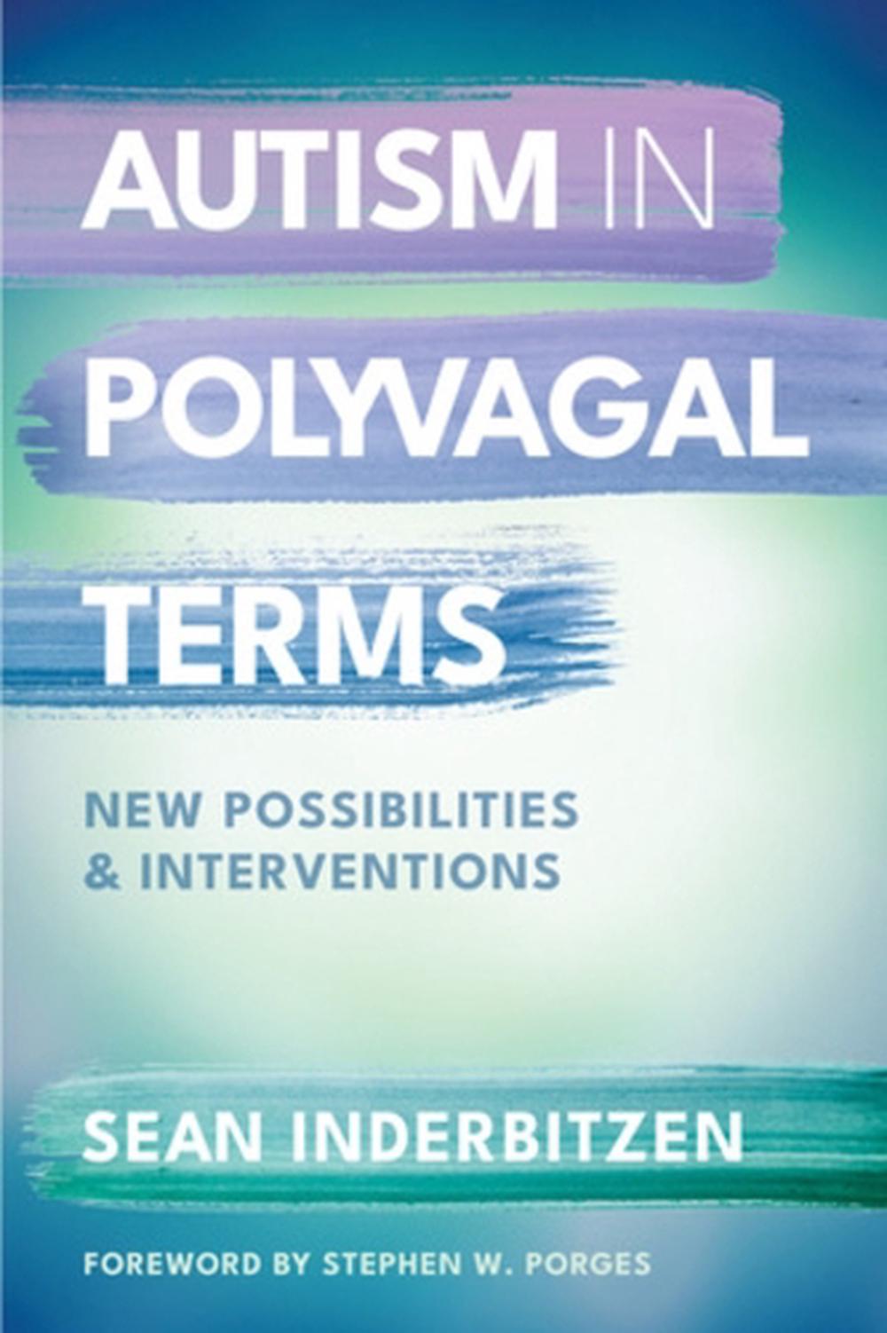 Autism in Polyvagal Terms, 9781324053217