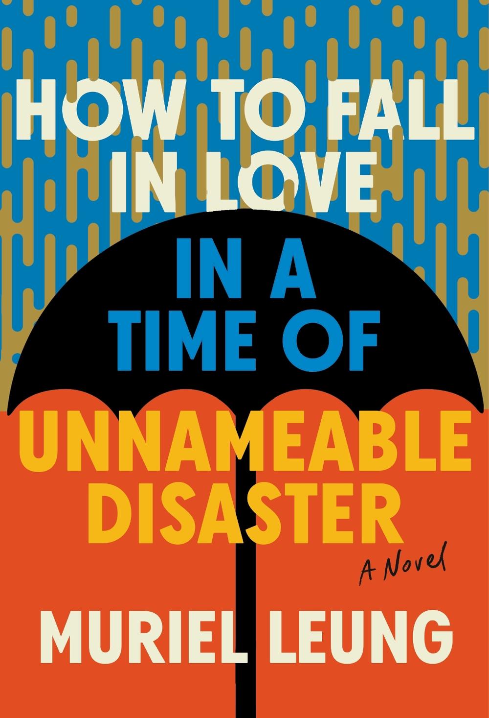 How to Fall in Love in a Time of Unnameable Disaster, 9781324076186