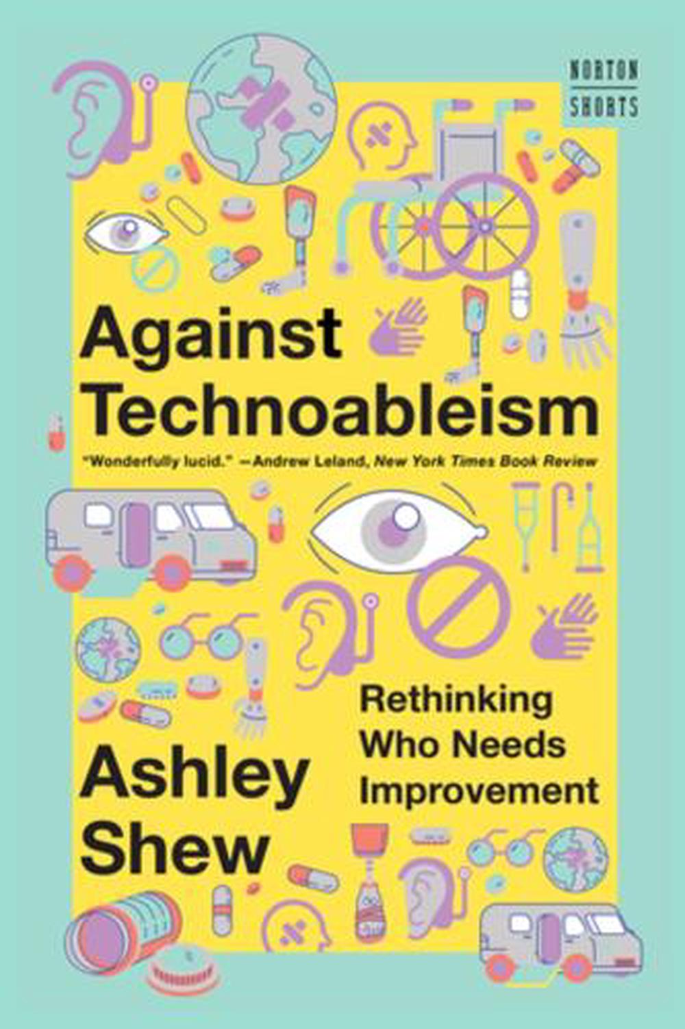 Against Technoableism, 9781324076254