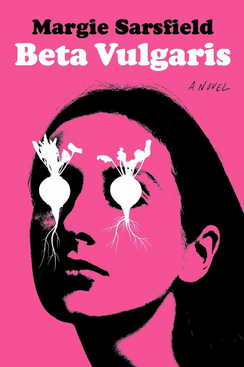 Beta Vulgaris by Margie Sarsfield - ISBN: 9781324078739