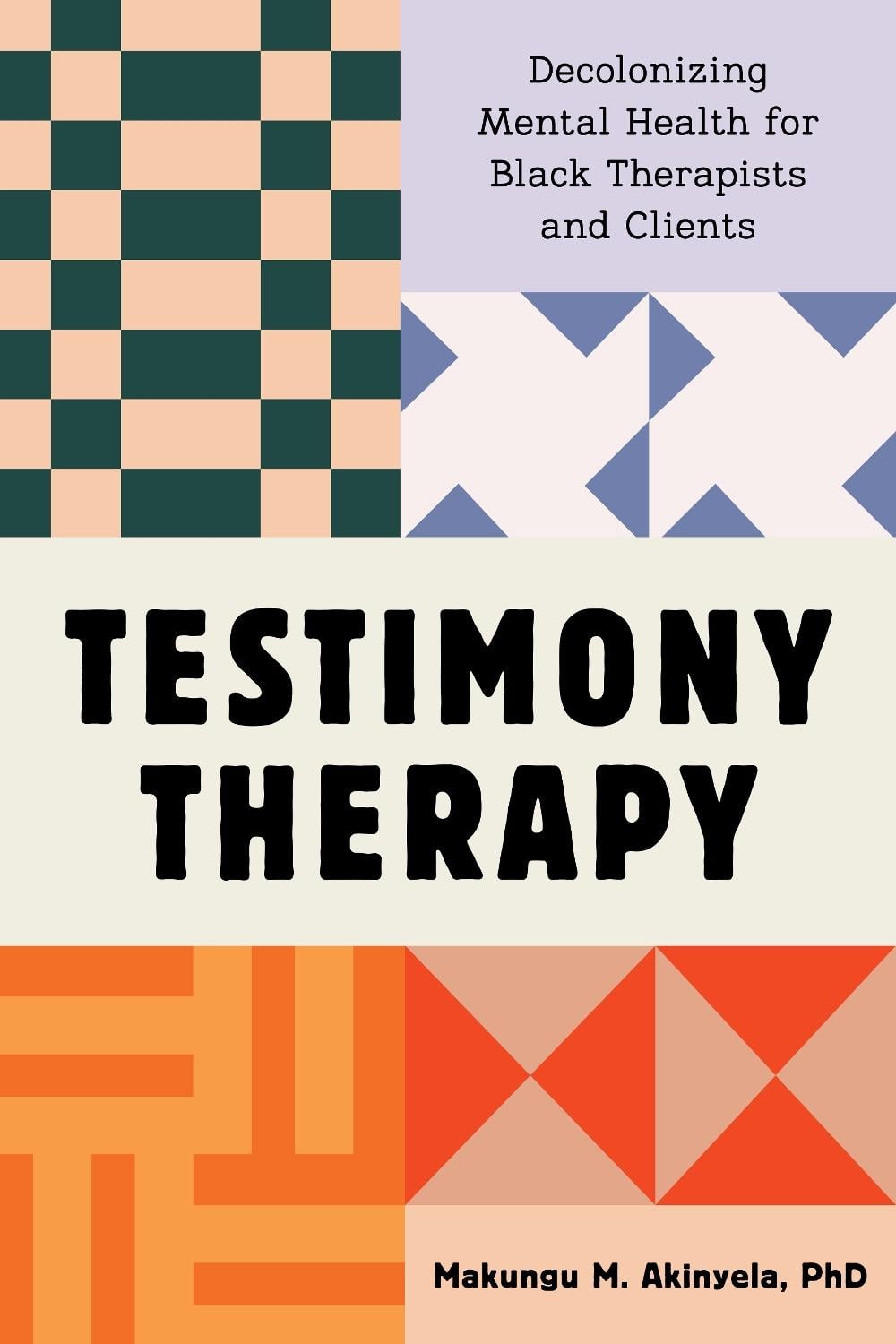 Testimony Therapy by Makungu M. Akinyela - ISBN: 9781324082415