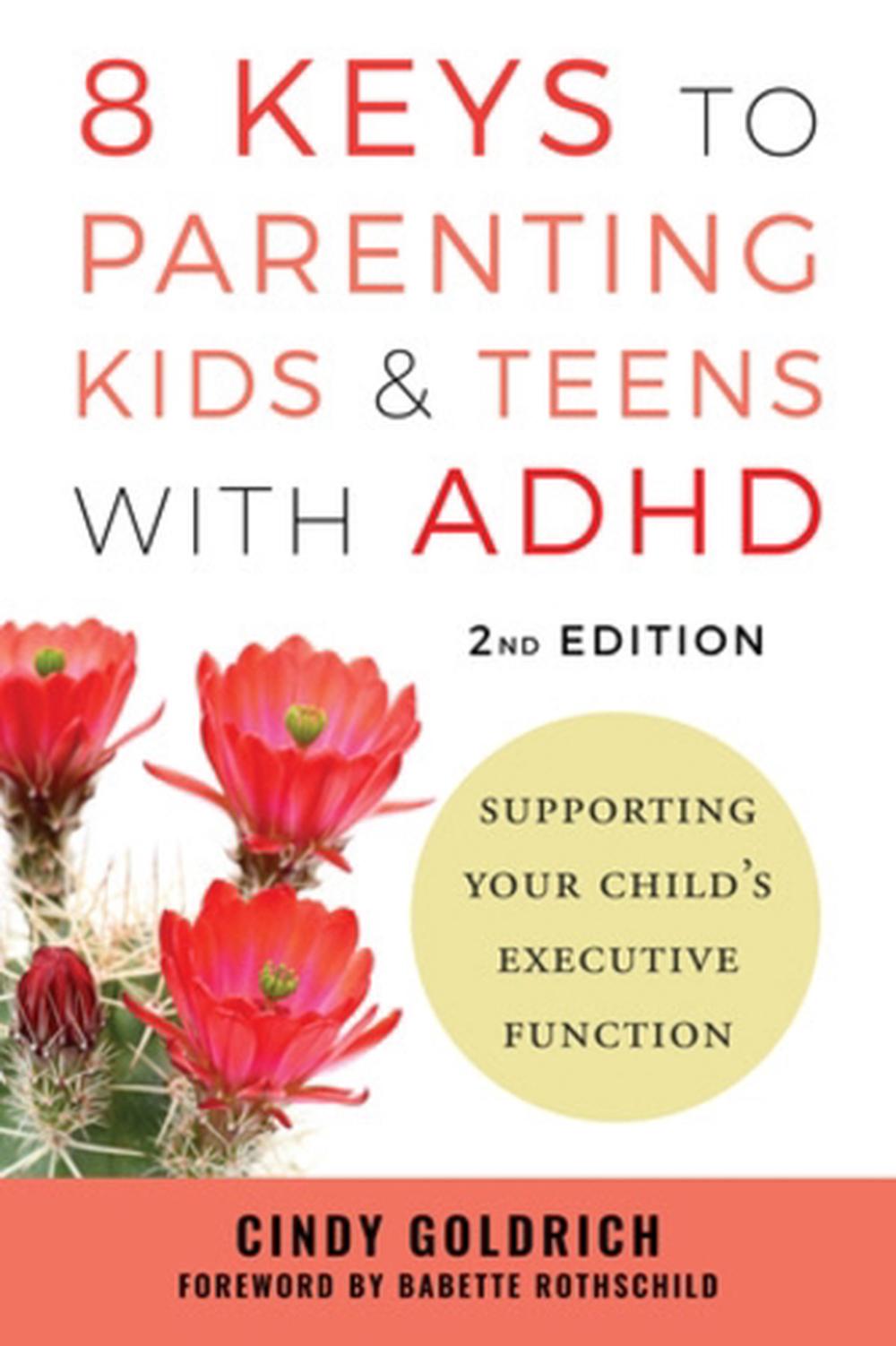 8 Keys to Parenting Kids & Teens with ADHD, 2nd Edition, 9781324083412