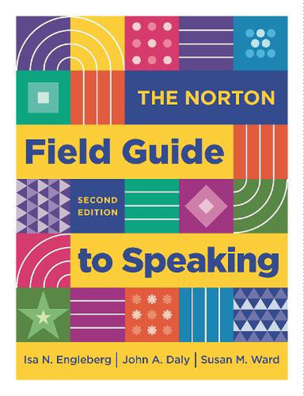 The Norton Field Guide to Speaking, 9781324087823