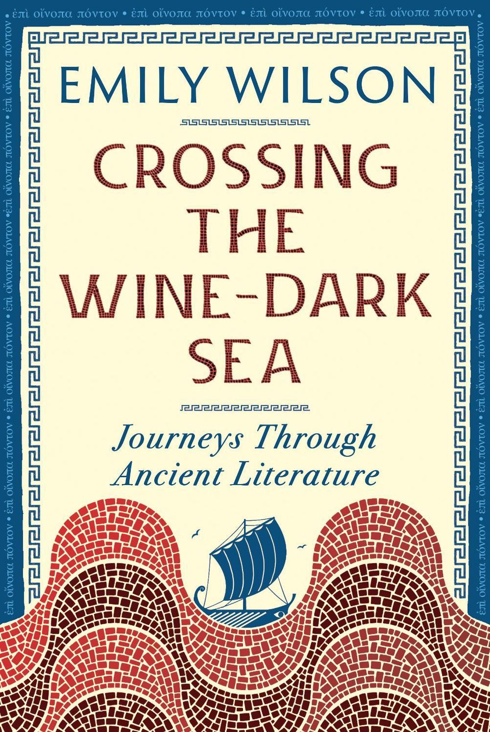 Crossing the Wine-Dark Sea by Emily Wilson - ISBN: 9781324099406