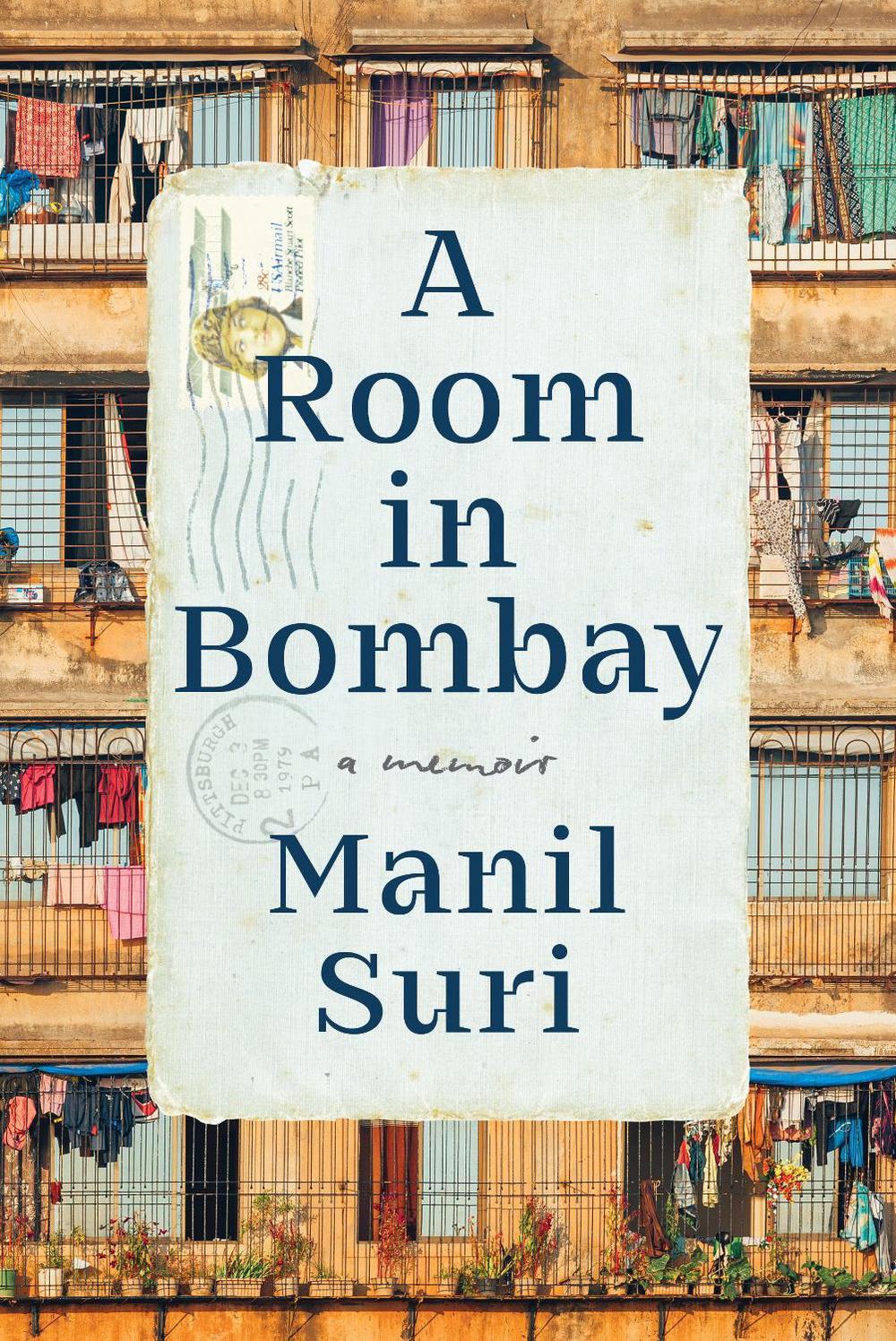 A Room in Bombay by Manil Suri - ISBN: 9781324106388