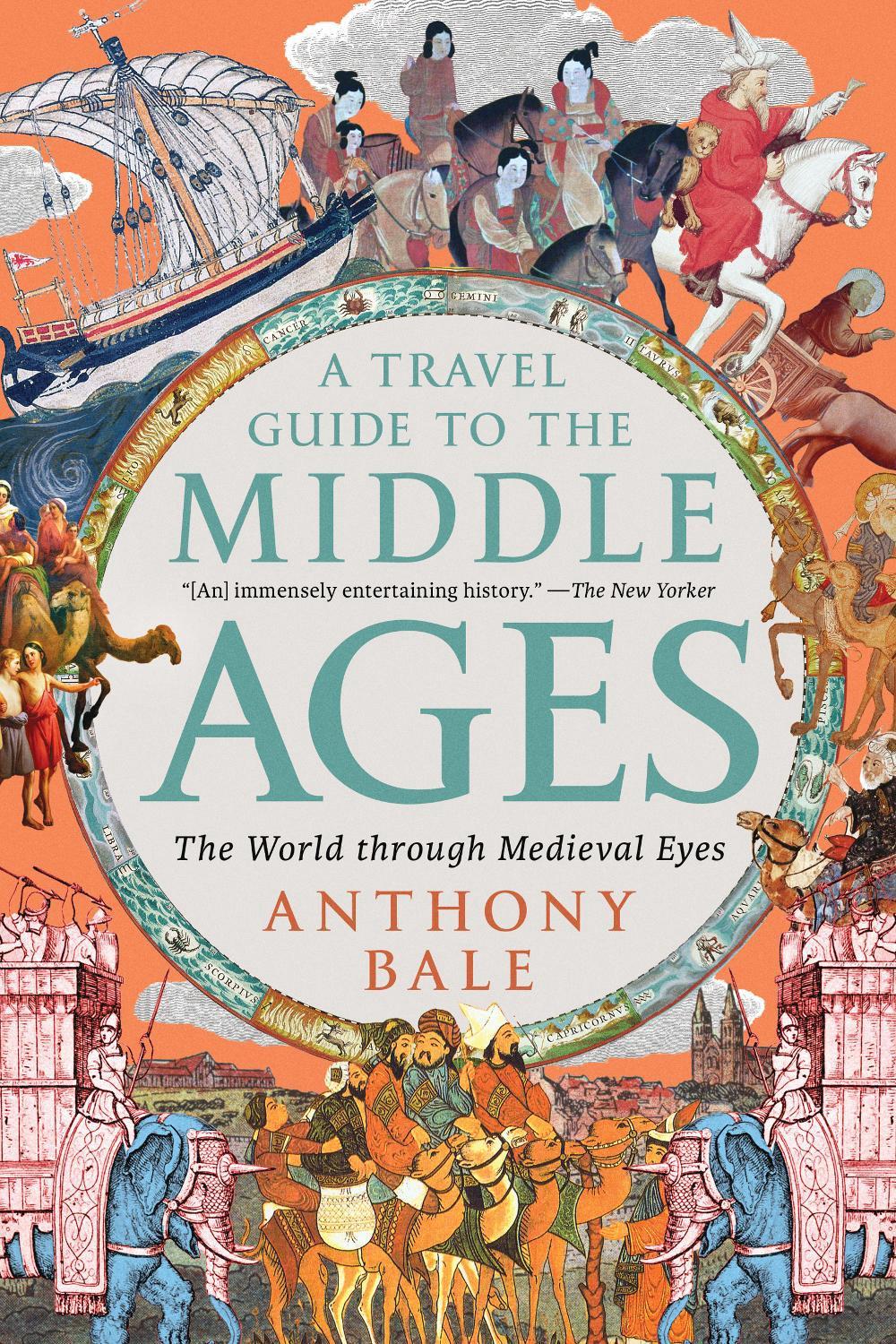 A Travel Guide to the Middle Ages, 9781324106982