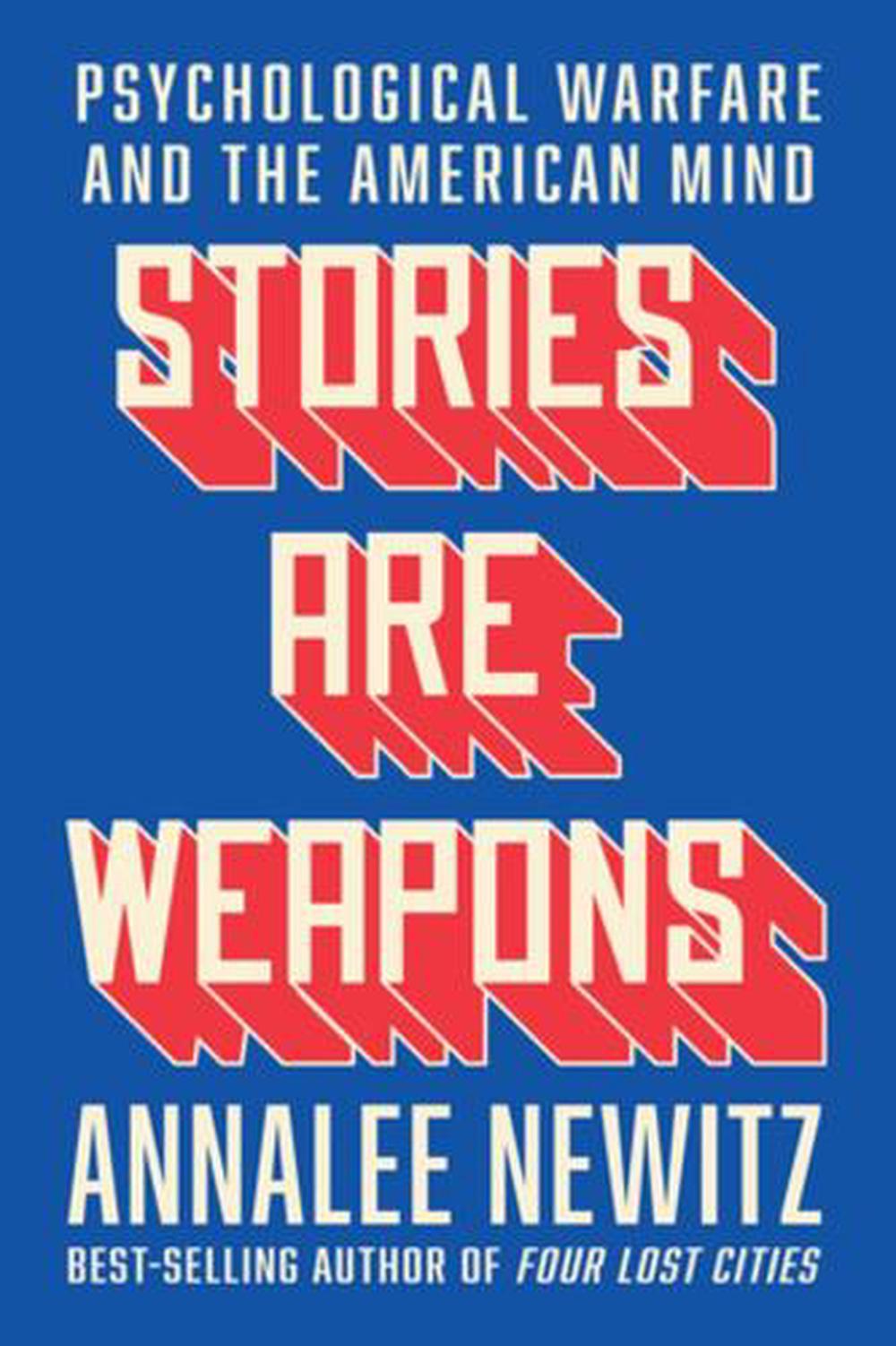 Stories Are Weapons, 9781324110460