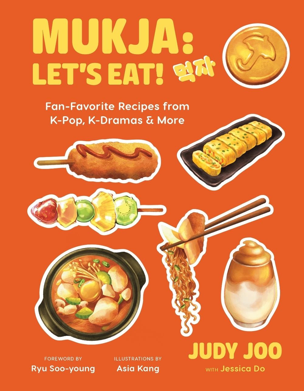 Mukja: Let's Eat! by Judy Joo - ISBN: 9781324111542