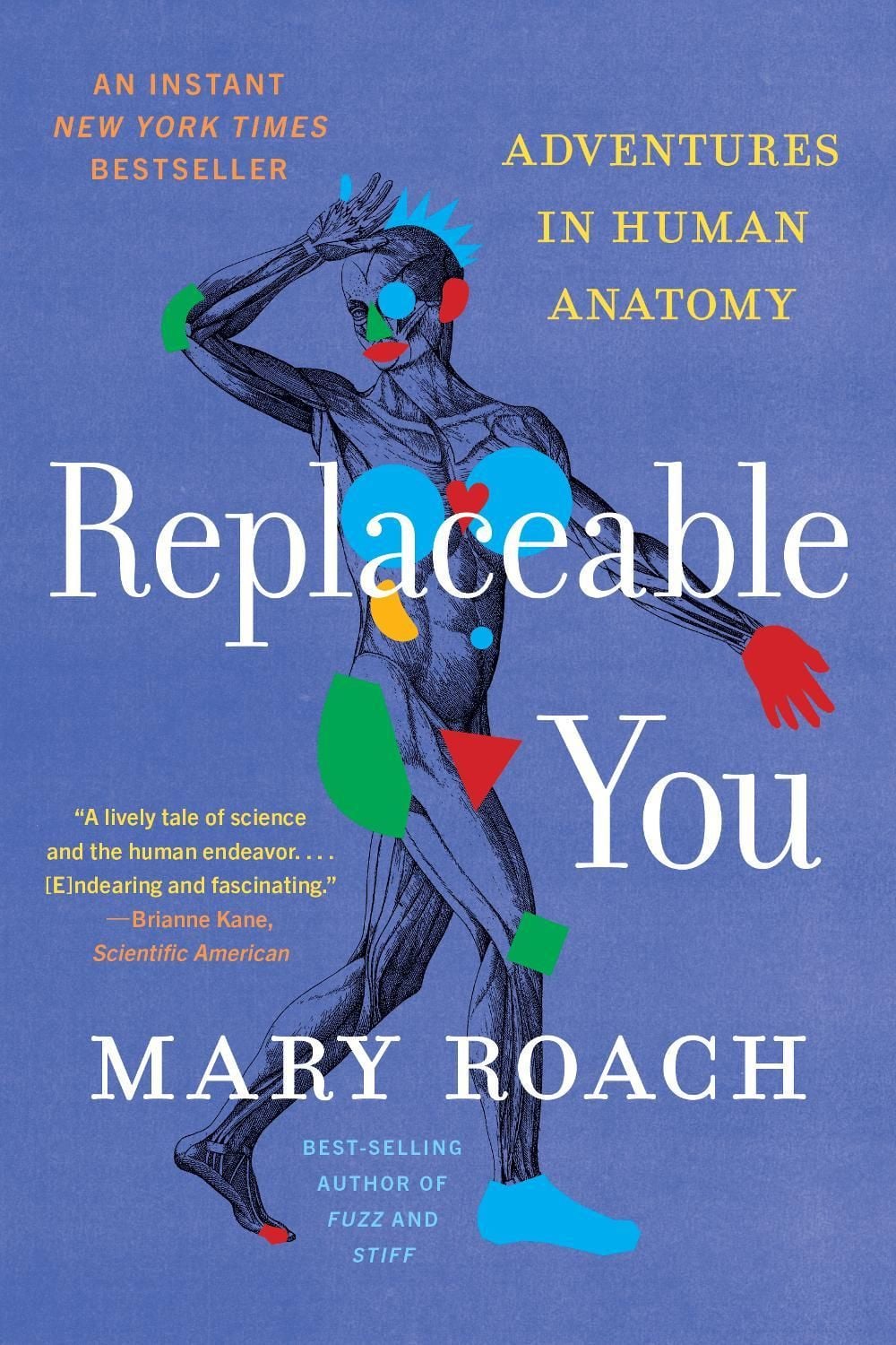 Replaceable You by Mary Roach - ISBN: 9781324134268