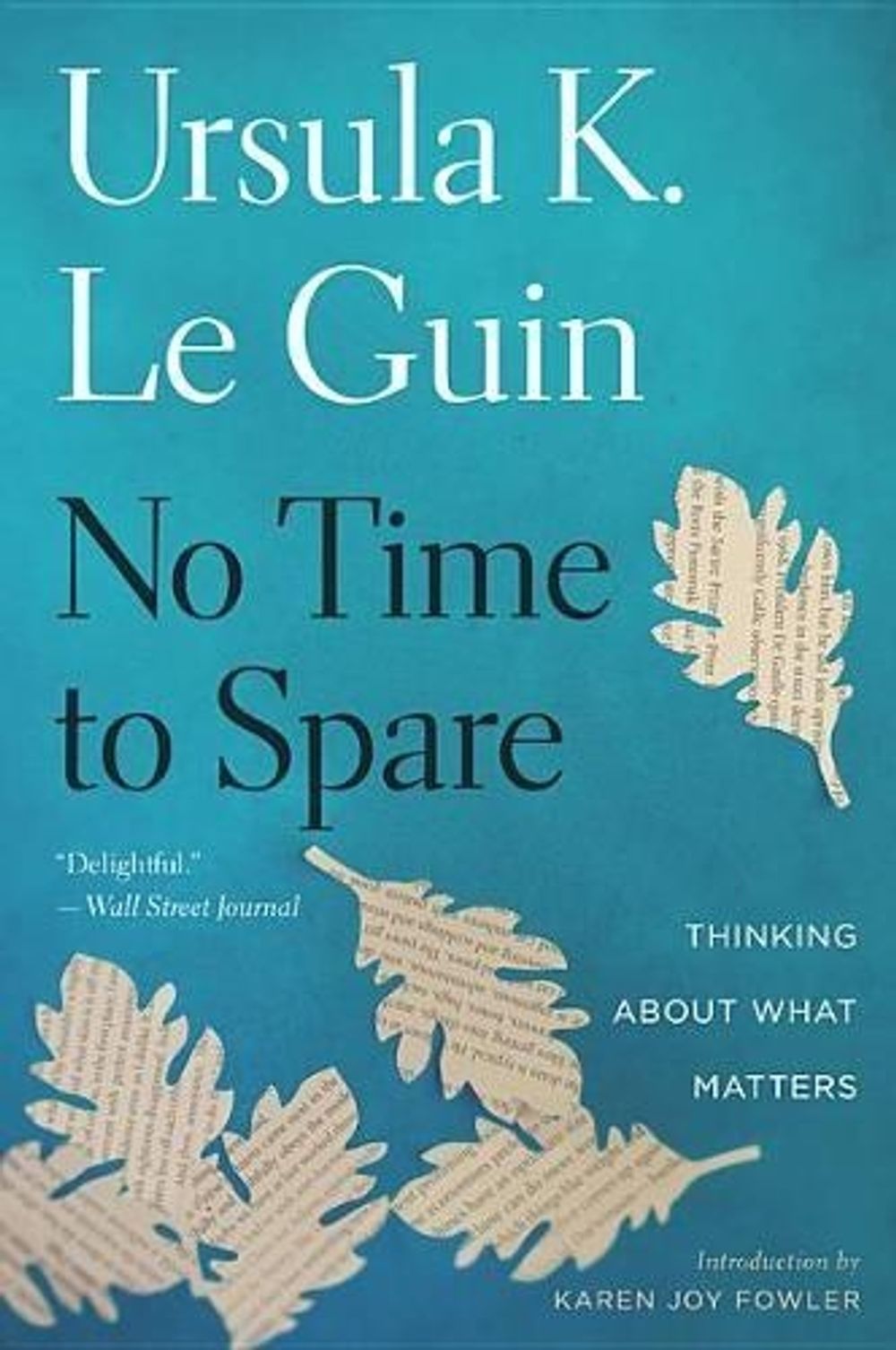 No Time to Spare by Ursula K. Le Guin - ISBN: 9781328507976
