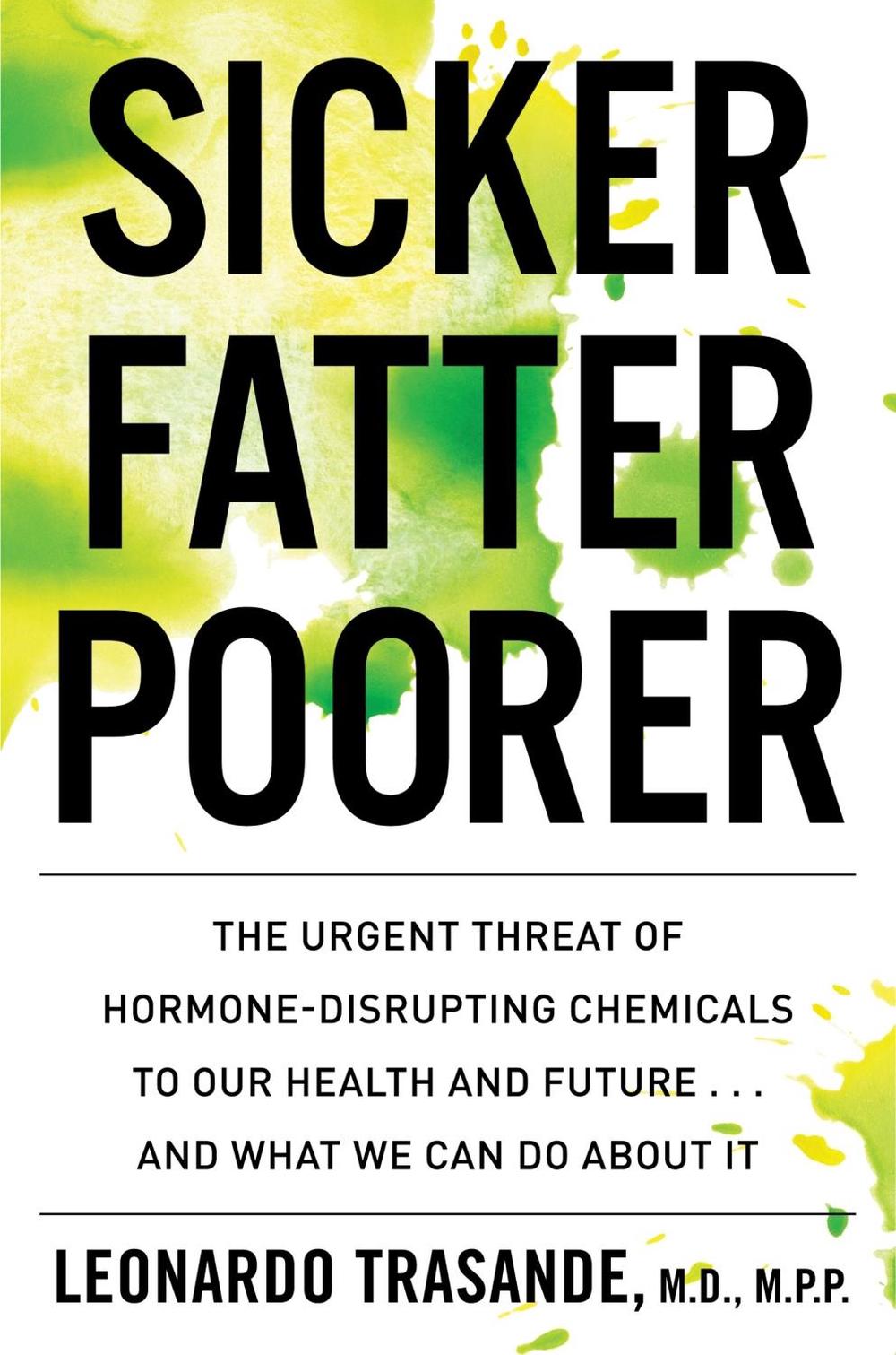 Sicker, Fatter, Poorer, 9781328553492
