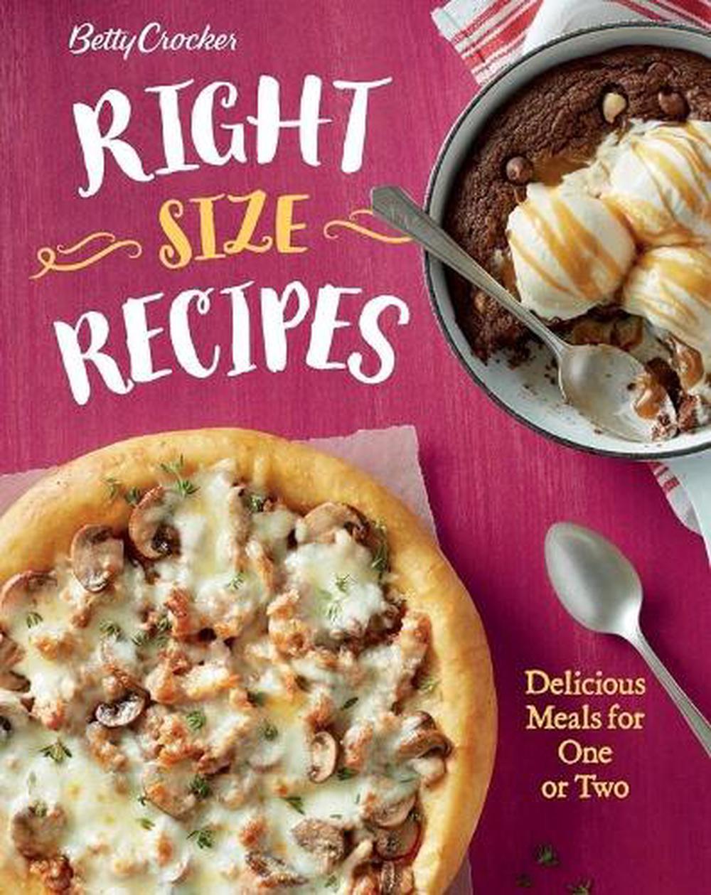 Betty Crocker Right-Size Recipes, 9781328588760