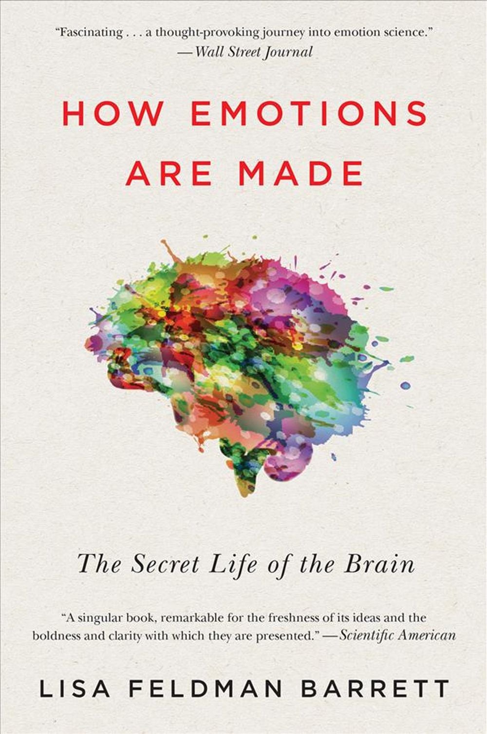 How Emotions Are Made by Prof Lisa Feldman Barrett - ISBN: 9781328915436