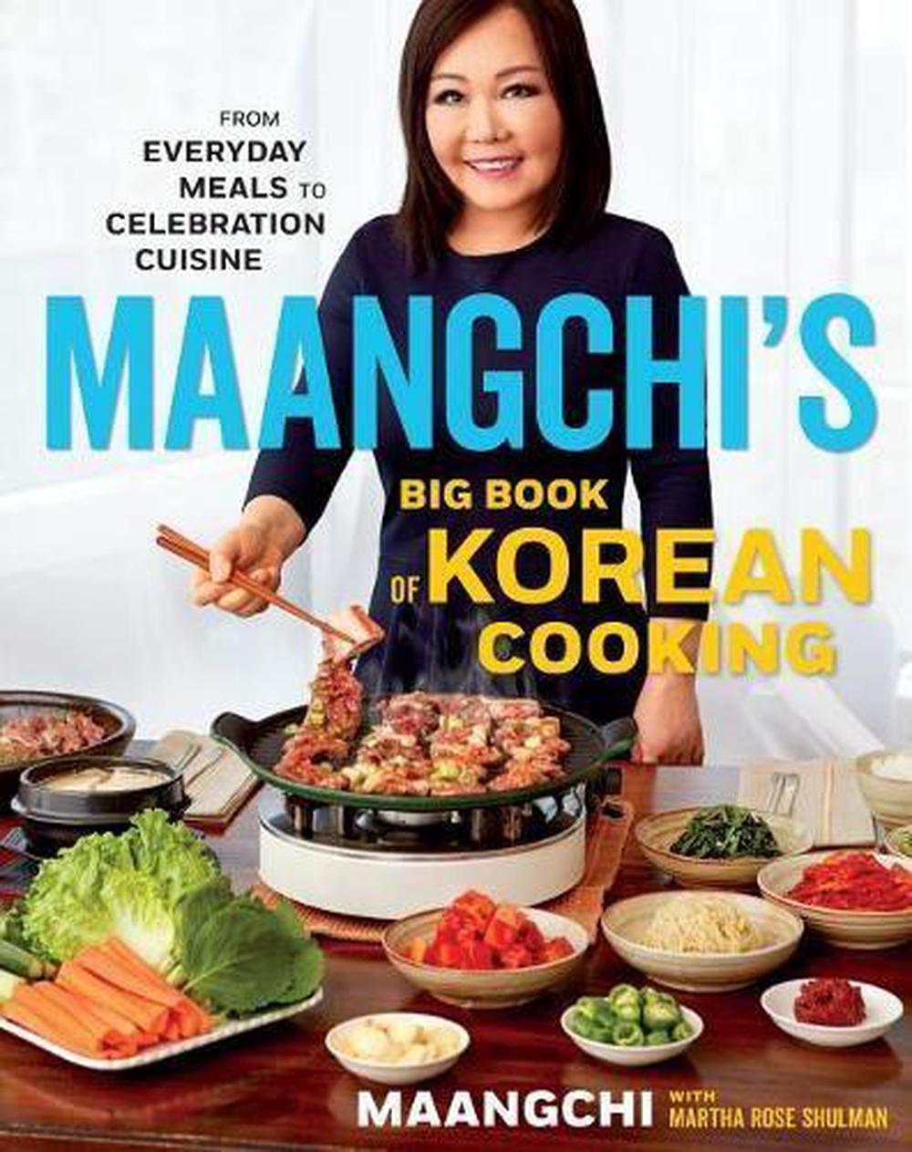 Maangchi's Big Book of Korean Cooking, 9781328988126